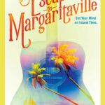 Margaritaville- Play-012_1920_NewTourShowKeyArt_EscapeToMargaritaville-671×1065