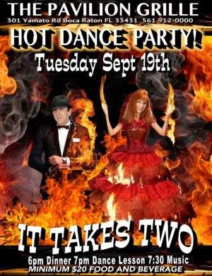 A poster of two people in flames and the words " hot dance party it takes two ".